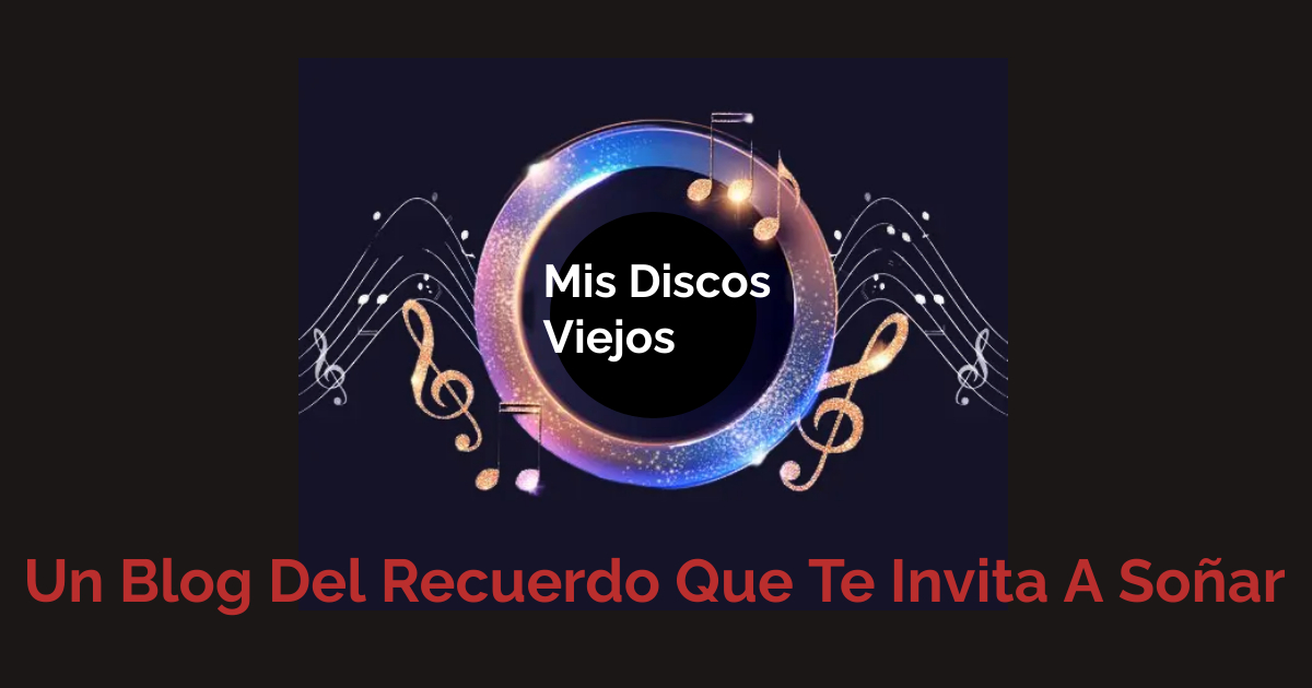 MIS DISCOS VIEJOS